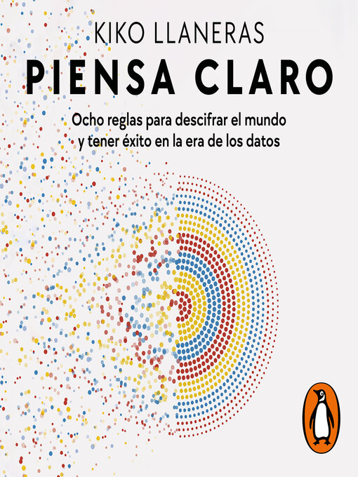 Title details for Piensa claro by Kiko Llaneras - Available